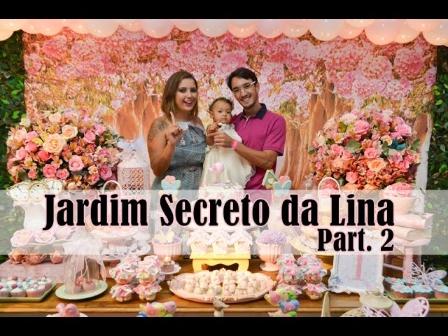 Decoração Festa Jardim Secreto